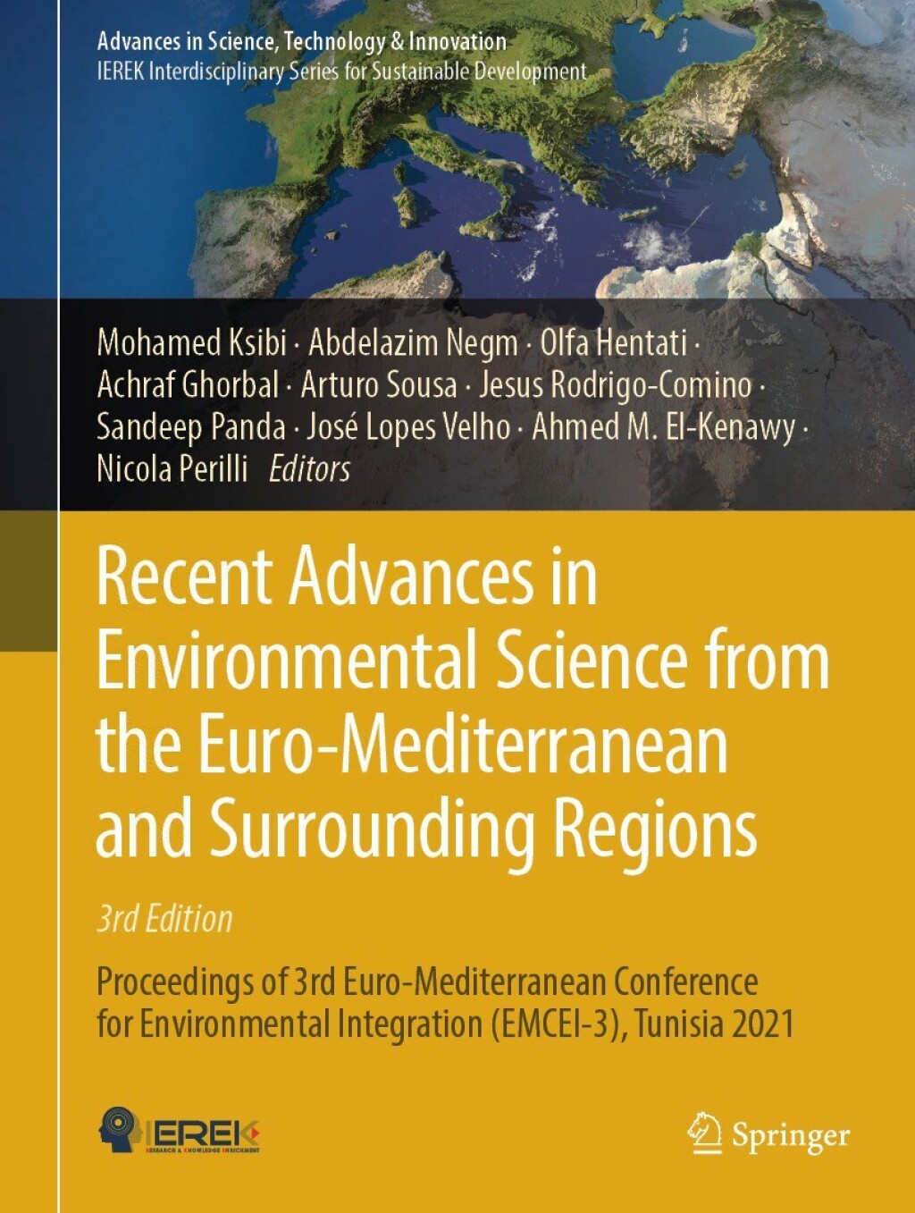Recent Advances in Environmental Science from the Euro-Mediterranean and Surrounding Regions (3rd Edition) Proceedings of 3rd Euro-Mediterranean Conference for Environmental Integration (EMCEI-3), Tunisia 2021  â€“ PDF/EPUB Version Downloadable