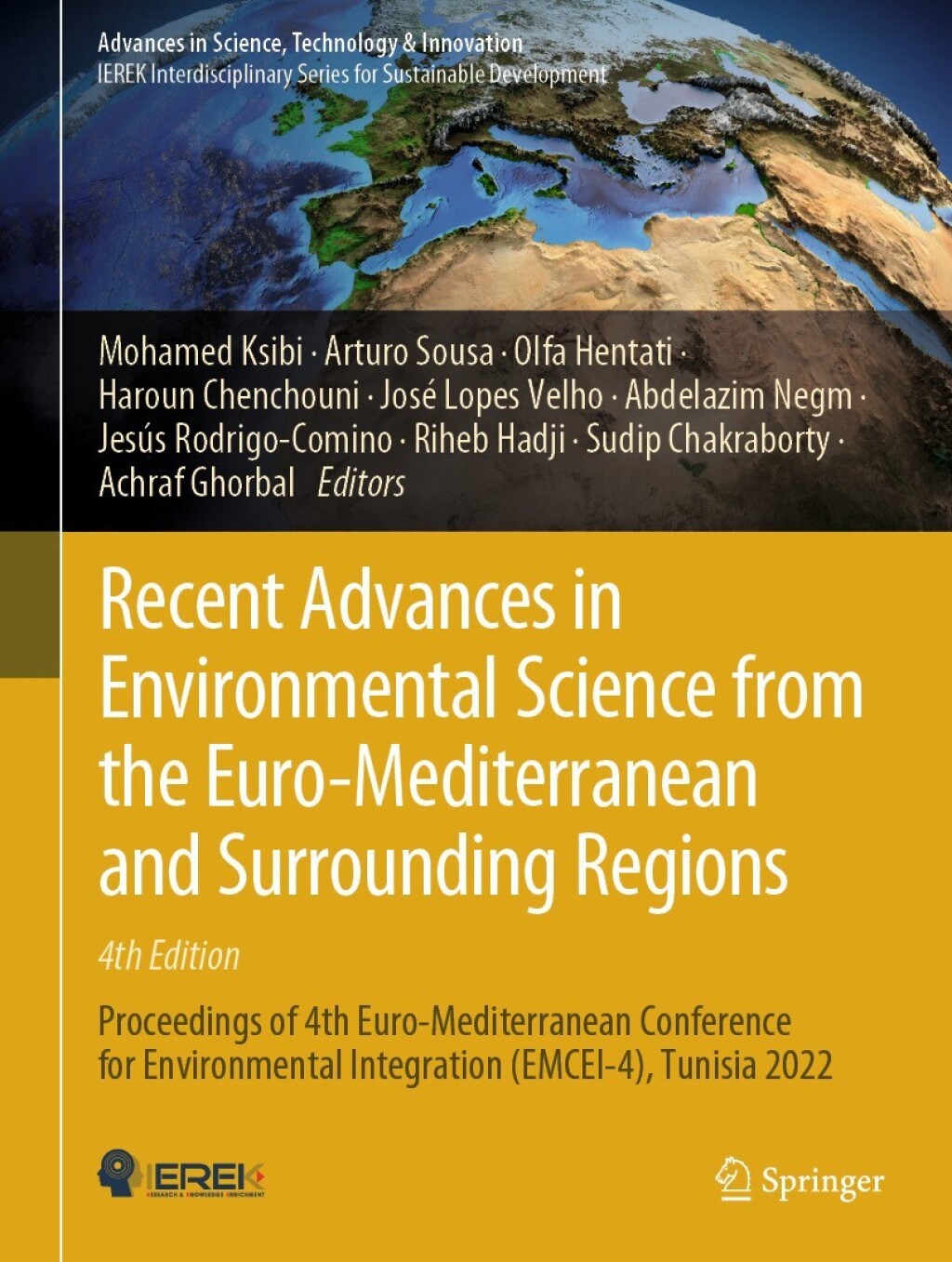 Recent Advances in Environmental Science from the Euro-Mediterranean and Surrounding Regions (4th Edition) Proceedings of 4th Euro-Mediterranean Conference for Environmental Integration (EMCEI-4), Tunisia 2022  â€“ PDF/EPUB Version Downloadable