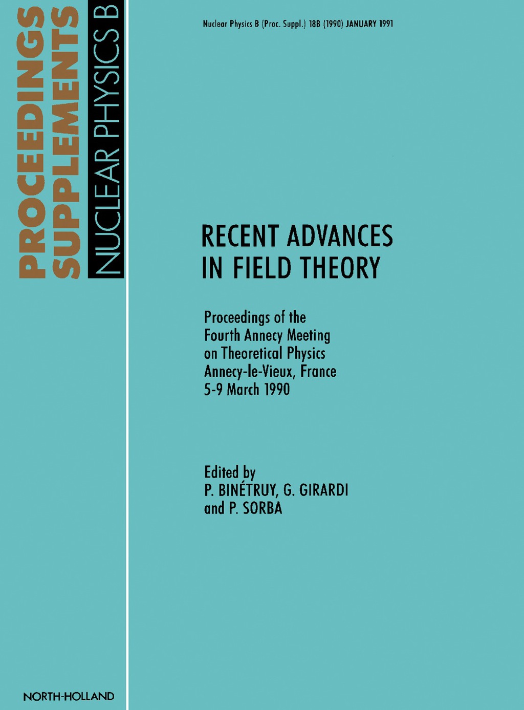 Recent Advances in Field Theory Proceedings of the Fourth Annecy Meeting on Theoretical Physics, Annecy-le-Vieux, France, 5â€“9 March 1990  â€“ PDF/EPUB Version Downloadable