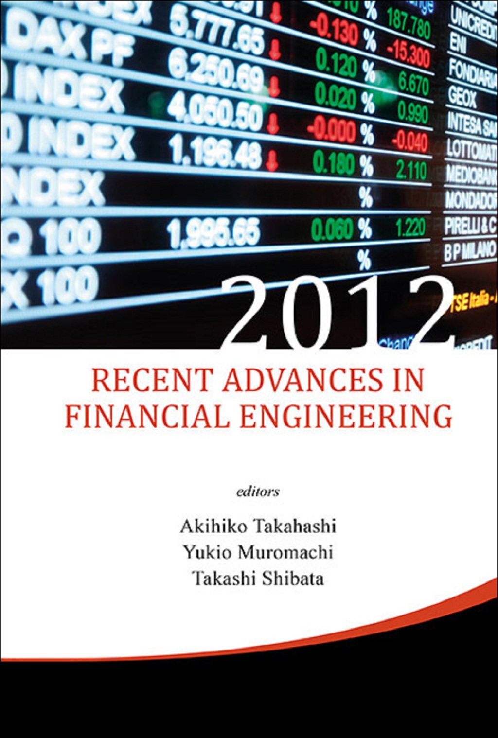 Recent Advances in Financial Engineering 2012: Proceedings of the International Workshop on Finance 2012  â€“ PDF/EPUB Version Downloadable