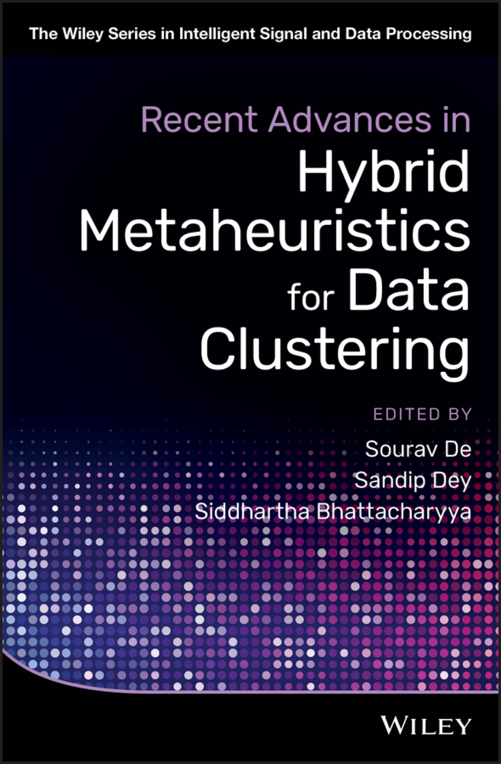 Recent Advances in Hybrid Metaheuristics for Data Clustering 1st Edition â€“ PDF/EPUB Version Downloadable