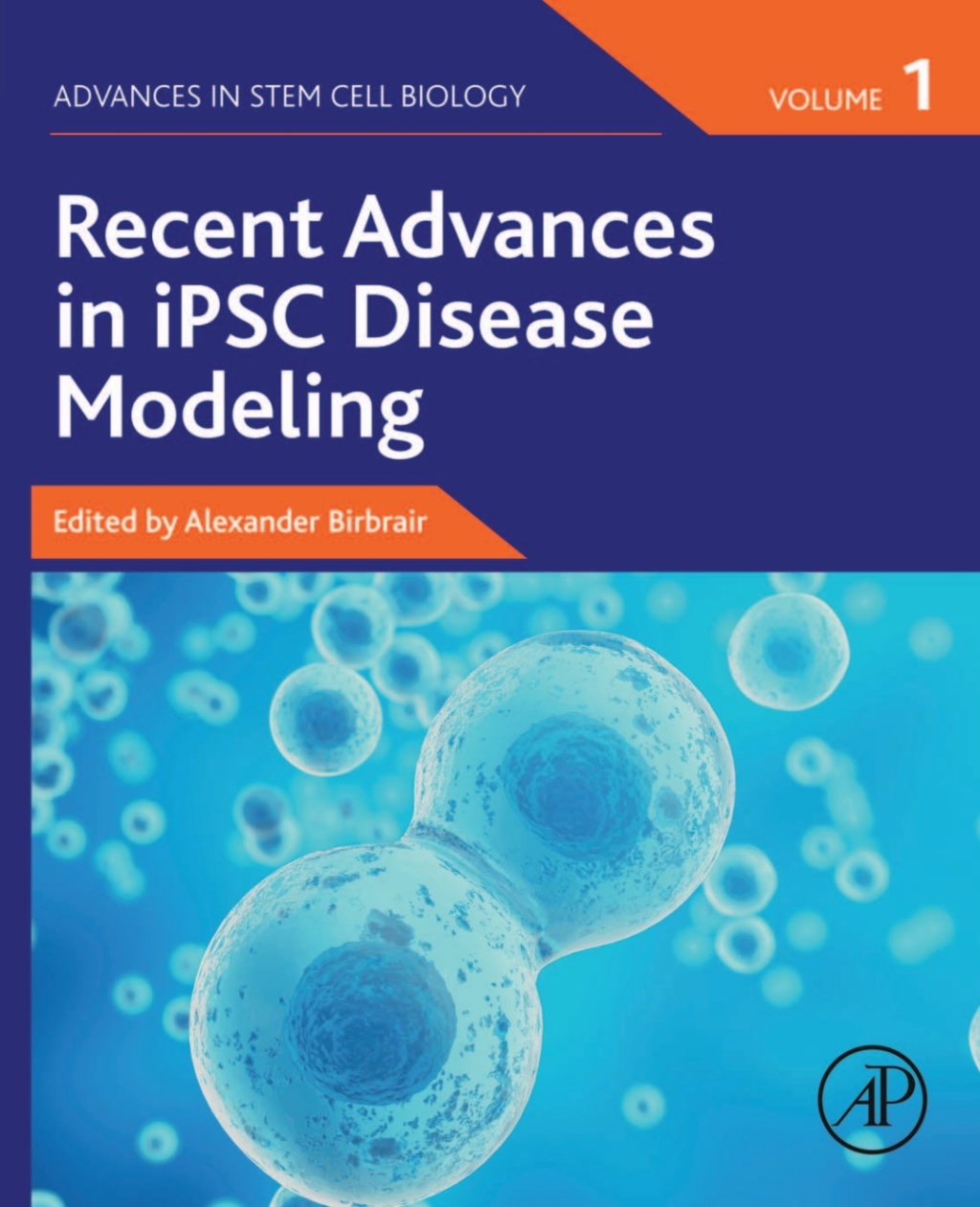 Recent Advances in iPSC Disease Modeling 1st Edition â€“ PDF/EPUB Version Downloadable