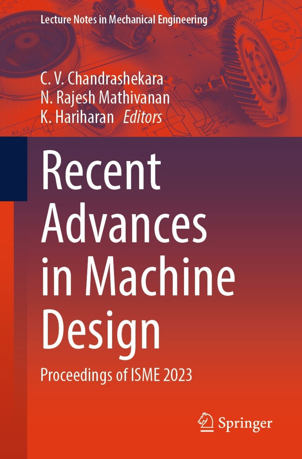 Recent Advances in Machine Design Proceedings of ISME 2023  â€“ PDF/EPUB Version Downloadable