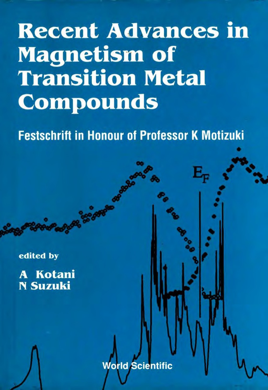 Recent Advances In Magnetism Of Transition Metal Compounds: Festschrift In Honour Of Professor K Motizuki  â€“ PDF/EPUB Version Downloadable