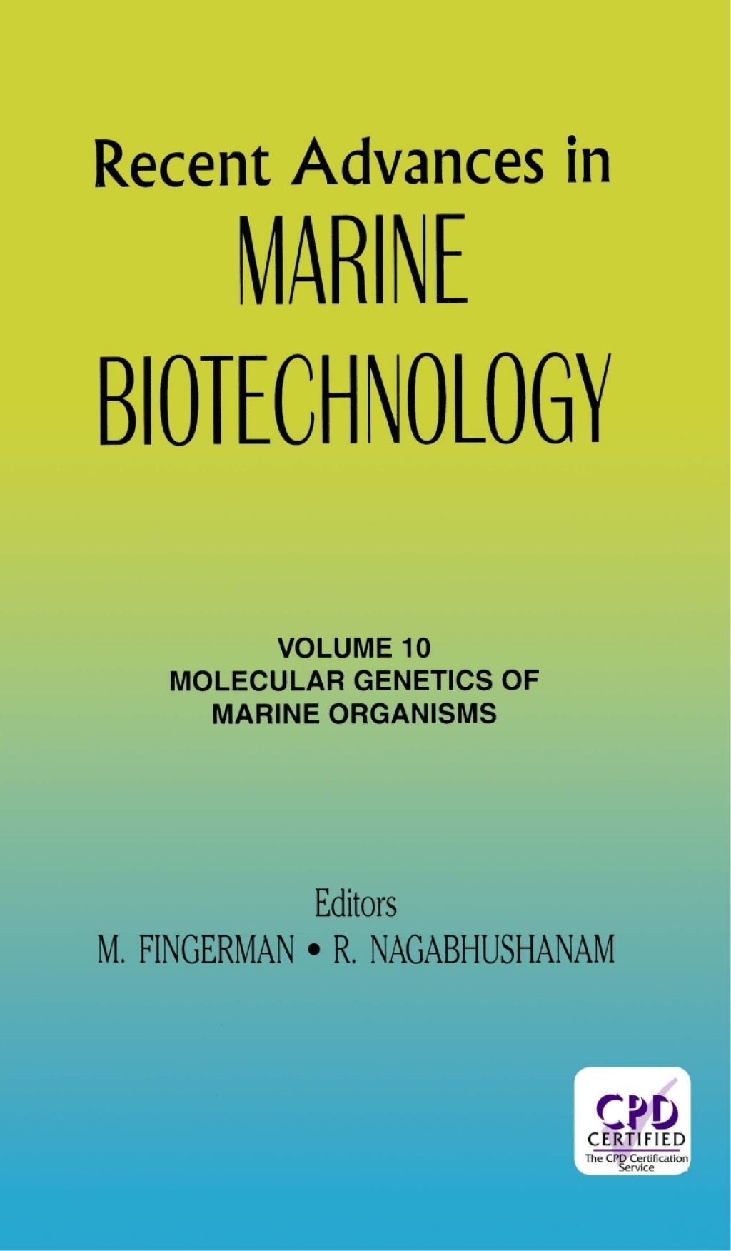Recent Advances in Marine Biotechnology, Vol. 10 Molecular Genetics of Marine Organisms 1st Edition â€“ PDF/EPUB Version Downloadable