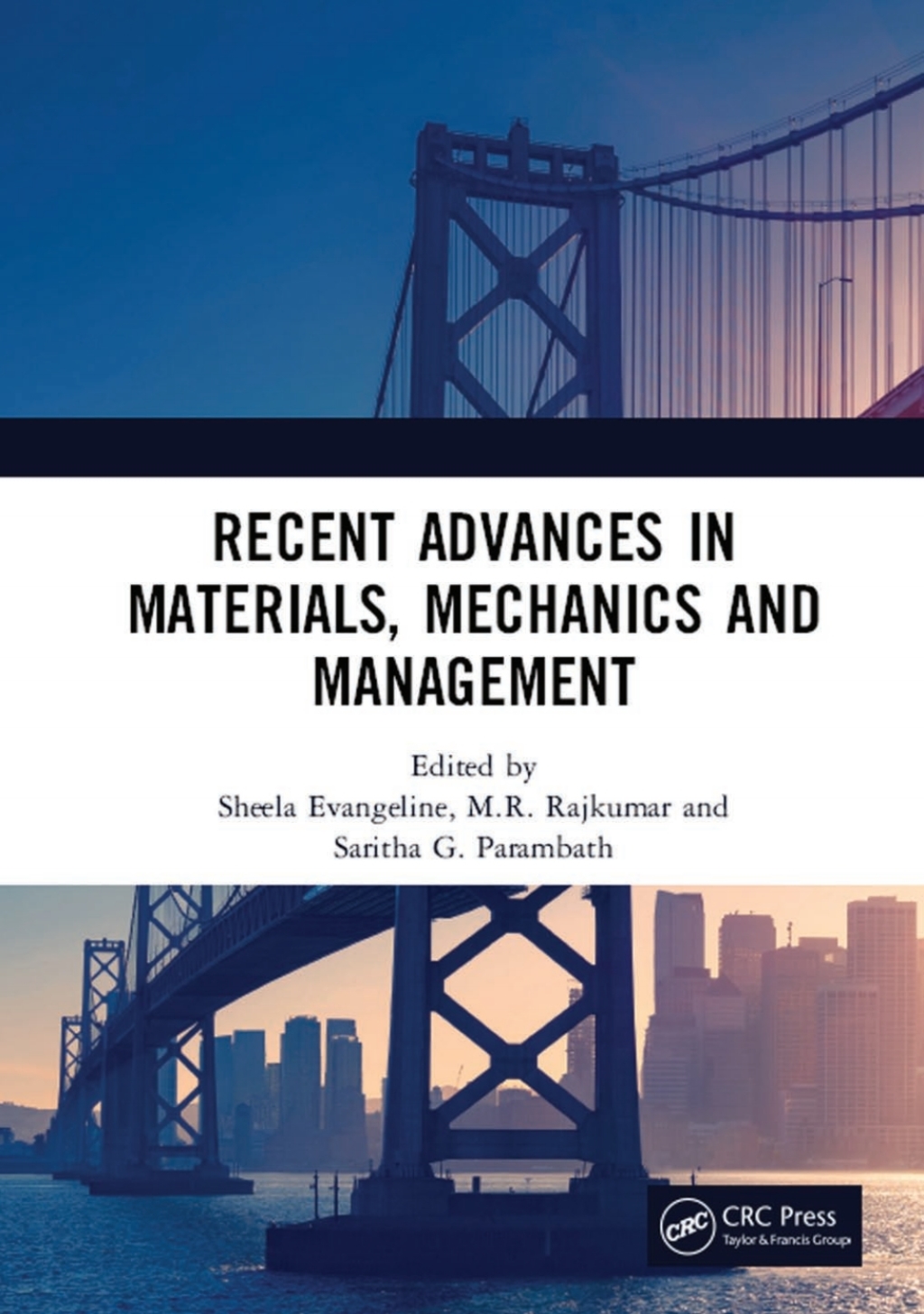 Recent Advances in Materials, Mechanics and Management Proceedings of the 3rd International Conference on Materials, Mechanics and Management (IMMM 2017), July 13-15, 2017, Trivandrum, Kerala, India 1st Edition â€“ PDF/EPUB Version Downloadable