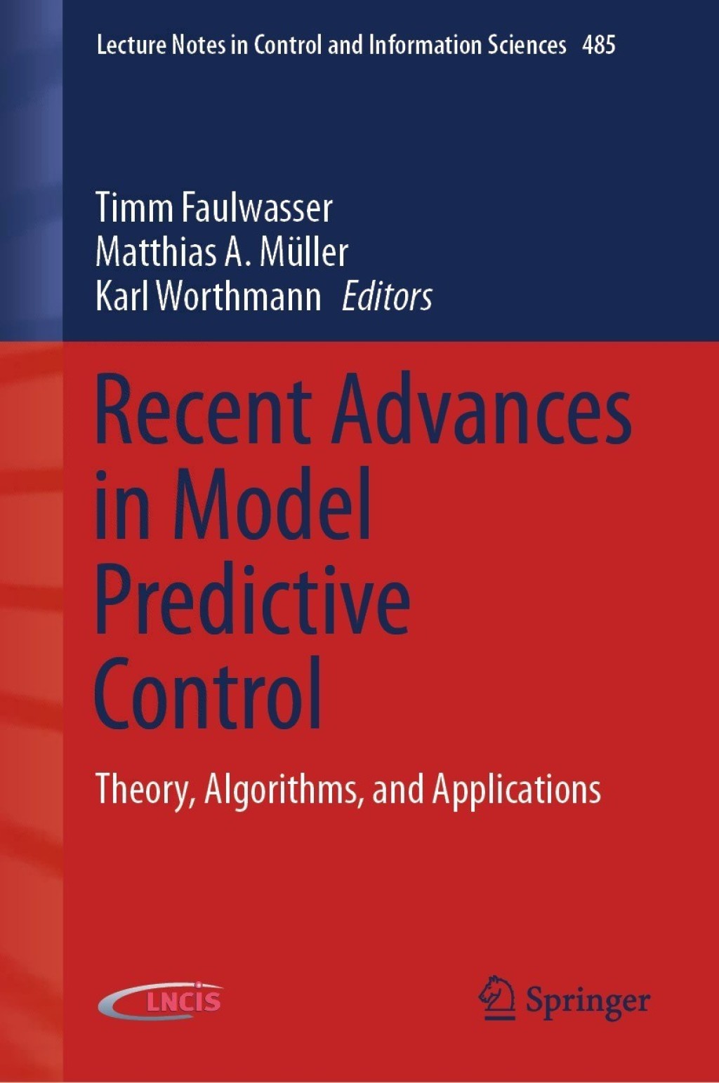 Recent Advances in Model Predictive Control Theory, Algorithms, and ...