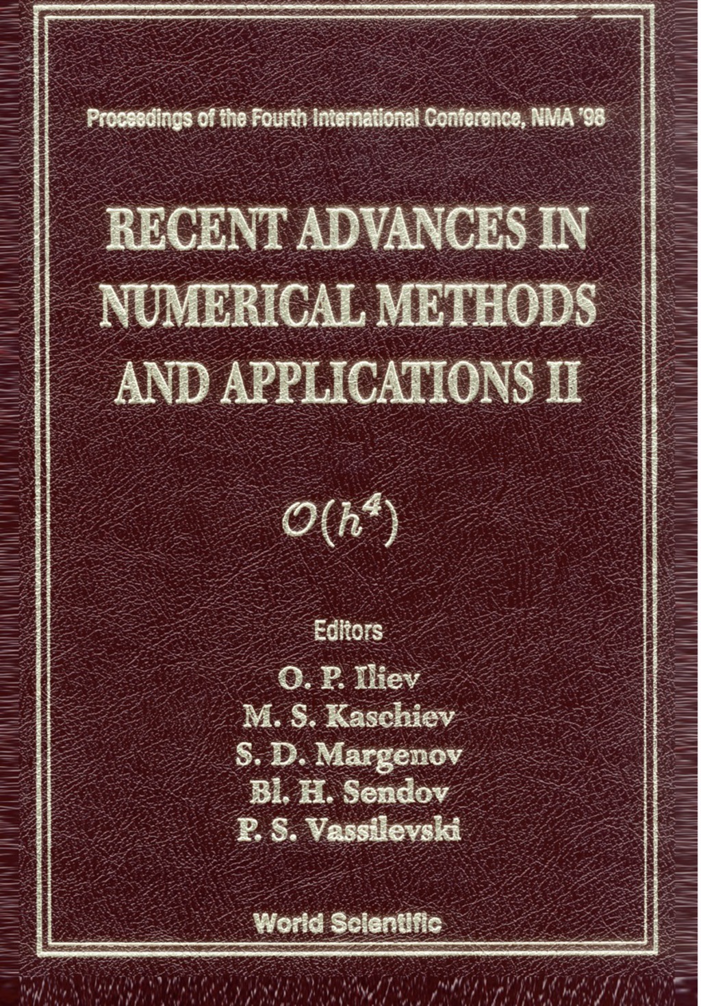 Recent Advances In Numerical Methods And Applications Ii - Proceedings Of The Fourth International Conference 1st Edition â€“ PDF/EPUB Version Downloadable