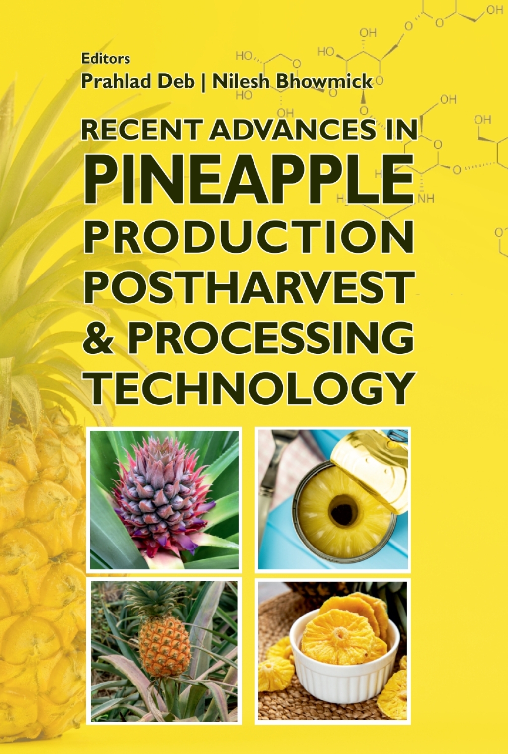 Recent Advances in Pineapple Production, Postharvest and Processing Technology 1st Edition â€“ PDF/EPUB Version Downloadable
