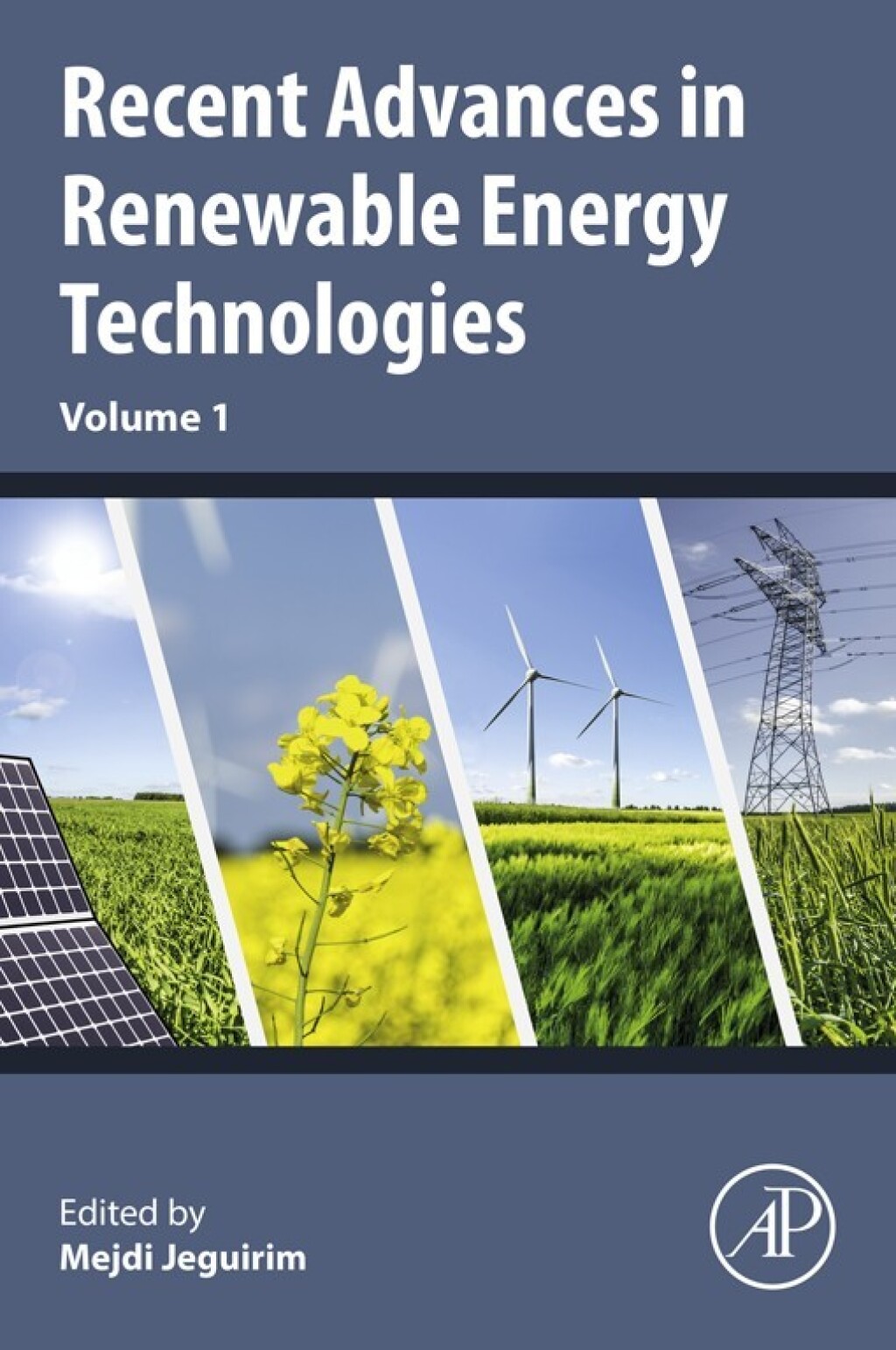 Recent Advances in Renewable Energy Technologies Volume 1  â€“ PDF/EPUB Version Downloadable
