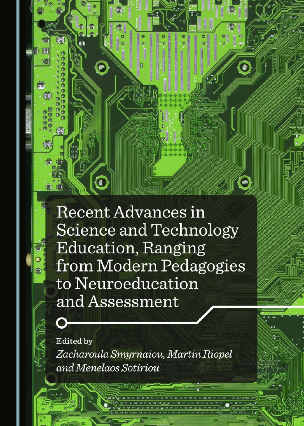Recent Advances in Science and Technology Education, Ranging from Modern Pedagogies to Neuroeducation and Assessment 1st Edition â€“ PDF/EPUB Version Downloadable