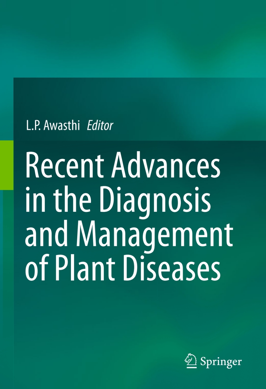 Recent Advances in the Diagnosis and Management of Plant Diseases  â€“ PDF/EPUB Version Downloadable