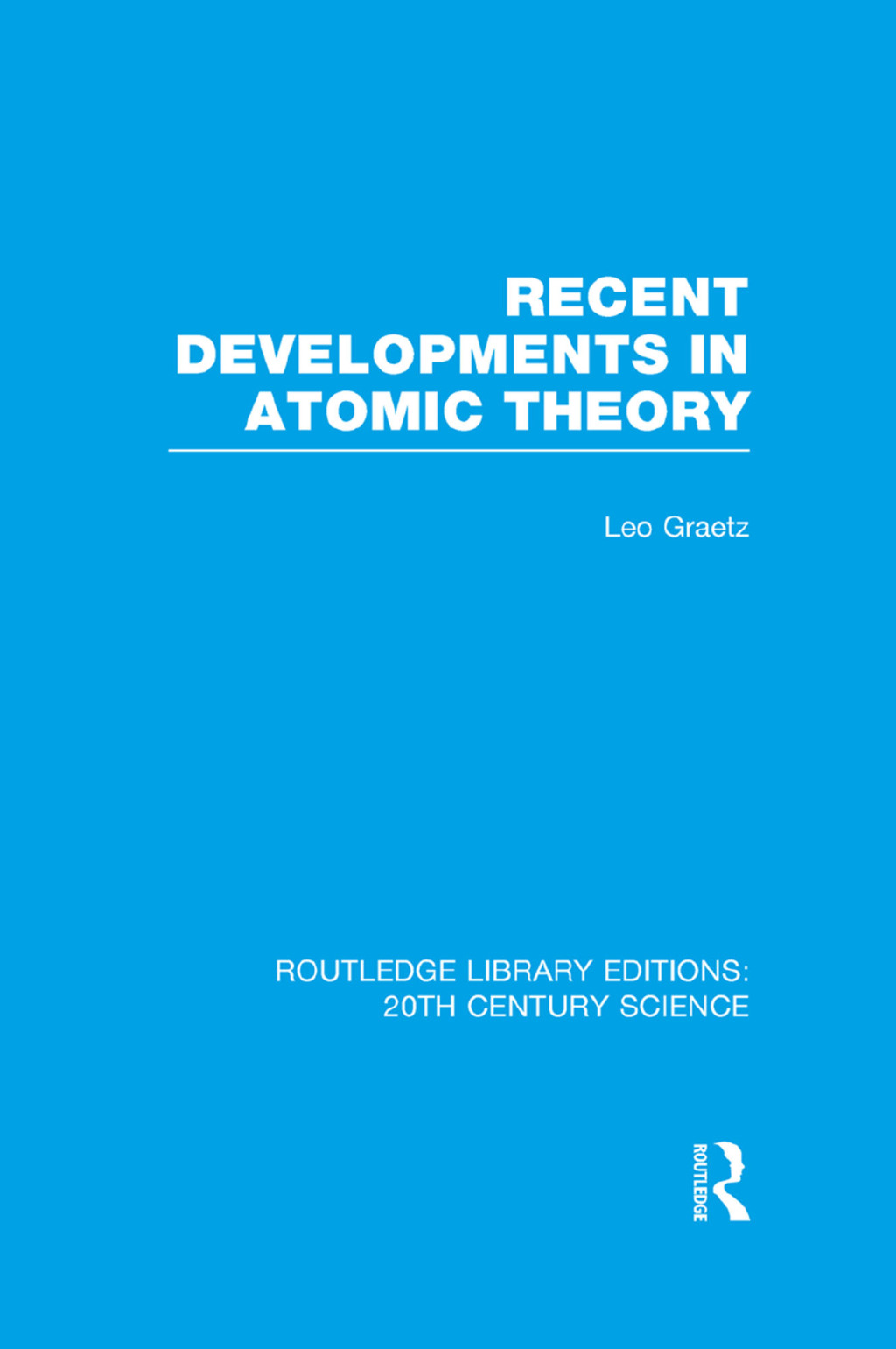 Recent Developments in Atomic Theory 1st Edition â€“ PDF/EPUB Version Downloadable