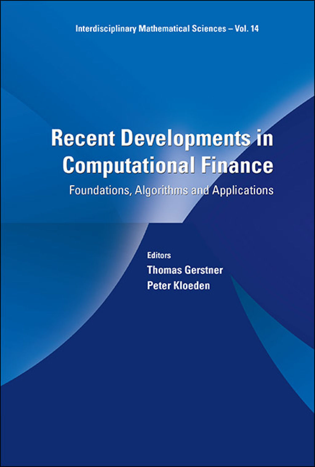 Recent Developments in Computational Finance: Foundations, Algorithms and Applications  â€“ PDF/EPUB Version Downloadable