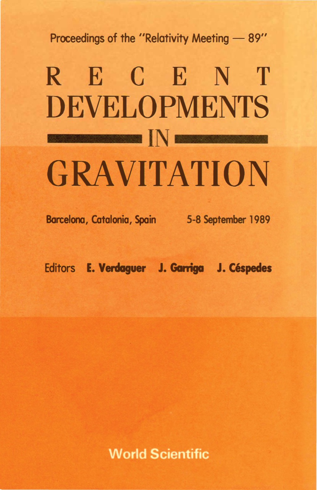 Recent Developments In Gravitation - Proceedings Of The "Relativity Meeting - 89" 1st Edition â€“ PDF/EPUB Version Downloadable