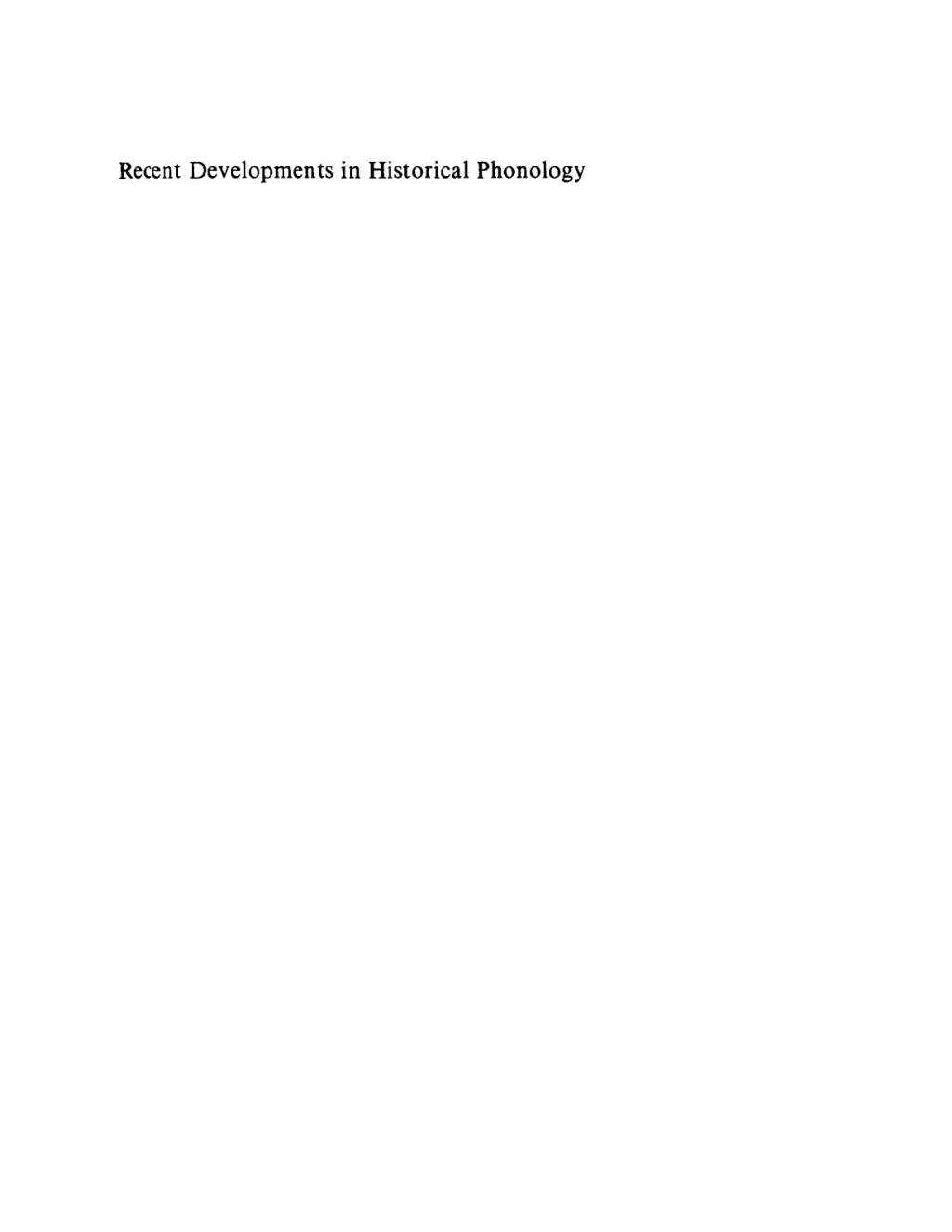Recent Developments in Historical Phonology 1st Edition â€“ PDF/EPUB Version Downloadable