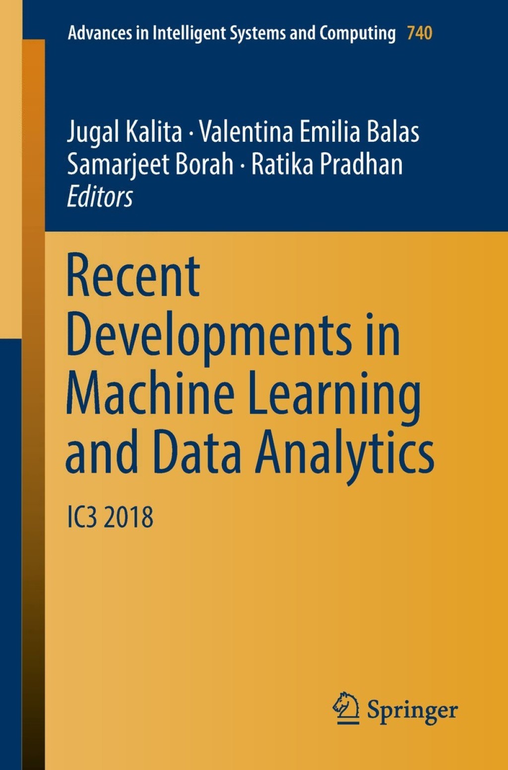 Recent Developments in Machine Learning and Data Analytics IC3 2018 â ...