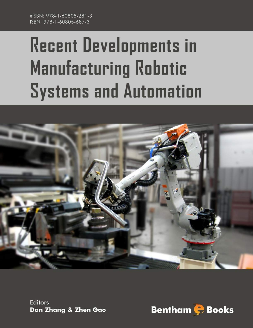 Recent Developments in Manufacturing Robotic Systems and Automation 1st Edition â€“ PDF/EPUB Version Downloadable
