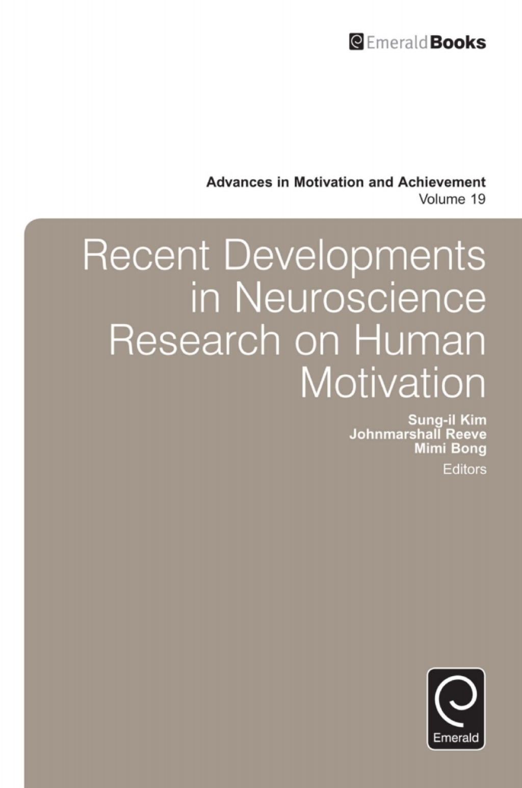 Recent Developments in Neuroscience Research on Human Motivation  â€“ PDF/EPUB Version Downloadable