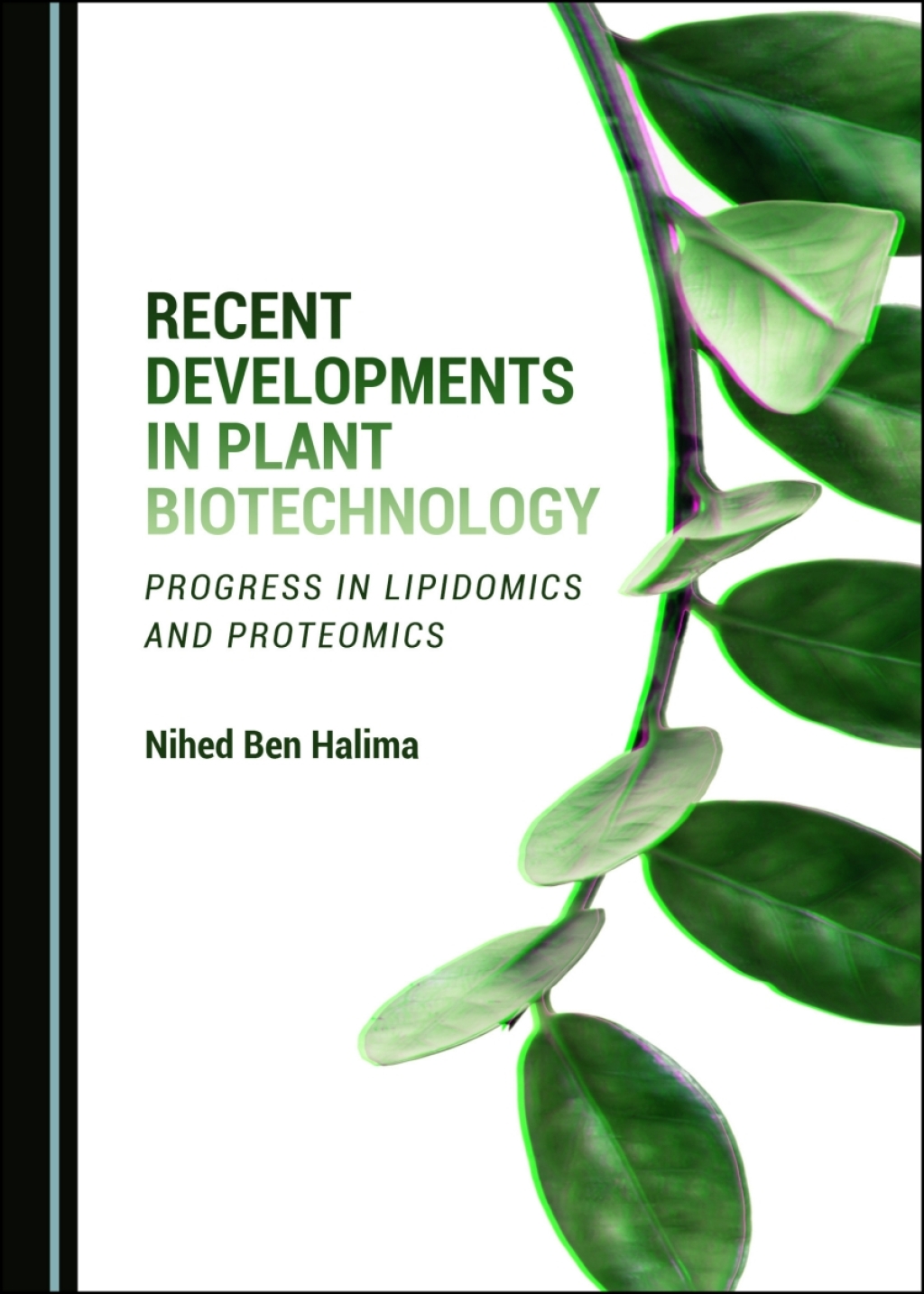 Recent Developments in Plant Biotechnology Progress in Lipidomics and Proteomics 1st Edition â€“ PDF/EPUB Version Downloadable