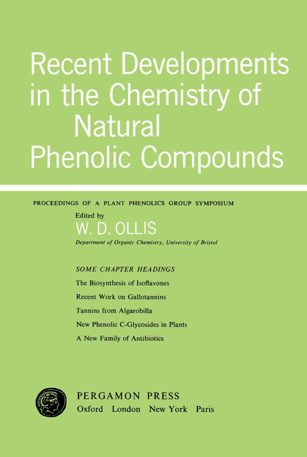 Recent Developments in the Chemistry of Natural Phenolic Compounds Proceedings of the Plant Phenolics Group Symposium  â€“ PDF/EPUB Version Downloadable