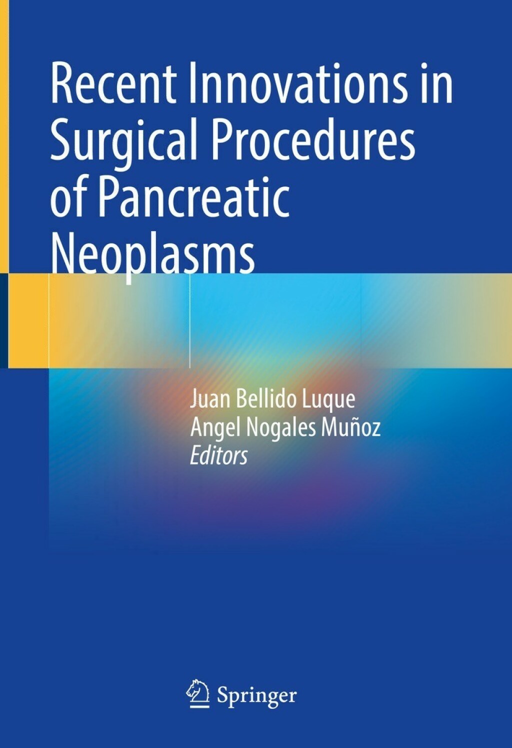Recent Innovations in Surgical Procedures of Pancreatic Neoplasms  â€“ PDF/EPUB Version Downloadable
