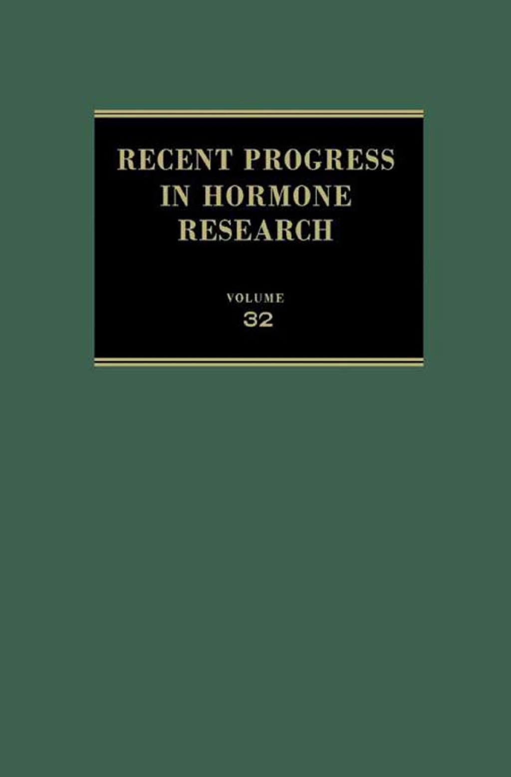 Recent Progress in Hormone Research: Proceedings of the 1975 Laurentian Hormone Conference  â€“ PDF/EPUB Version Downloadable