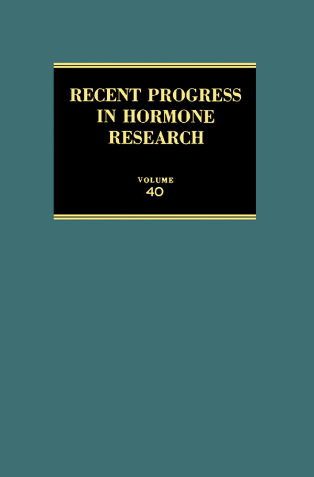 Recent Progress in Hormone Research: Proceedings of the 1983 Laurentian Hormone Conference  â€“ PDF/EPUB Version Downloadable
