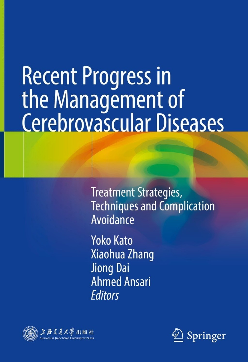 Recent Progress in the Management of Cerebrovascular Diseases Treatment ...