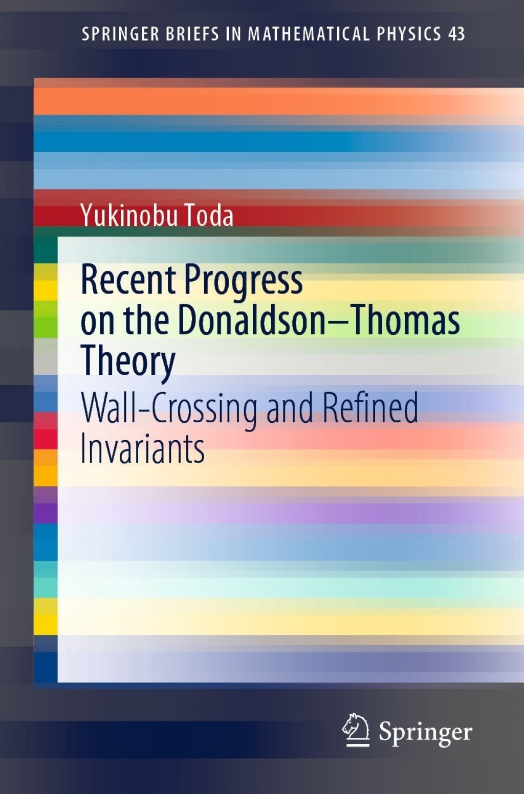 Recent Progress on the Donaldsonâ€“Thomas Theory Wall-Crossing and Refined Invariants  â€“ PDF/EPUB Version Downloadable