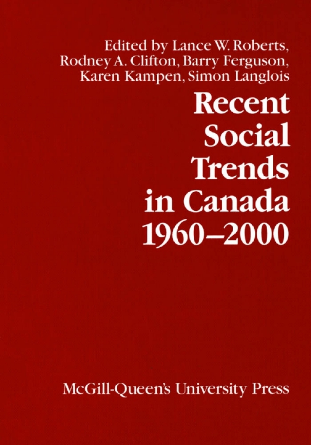 Recent Social Trends in Canada, 1960-2000  â€“ PDF/EPUB Version Downloadable
