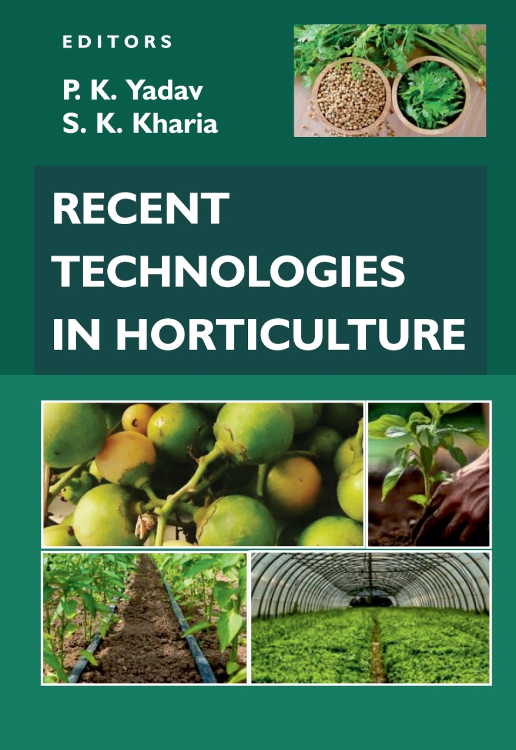 Recent Technologies in Horticulture 1st Edition â€“ PDF/EPUB Version Downloadable