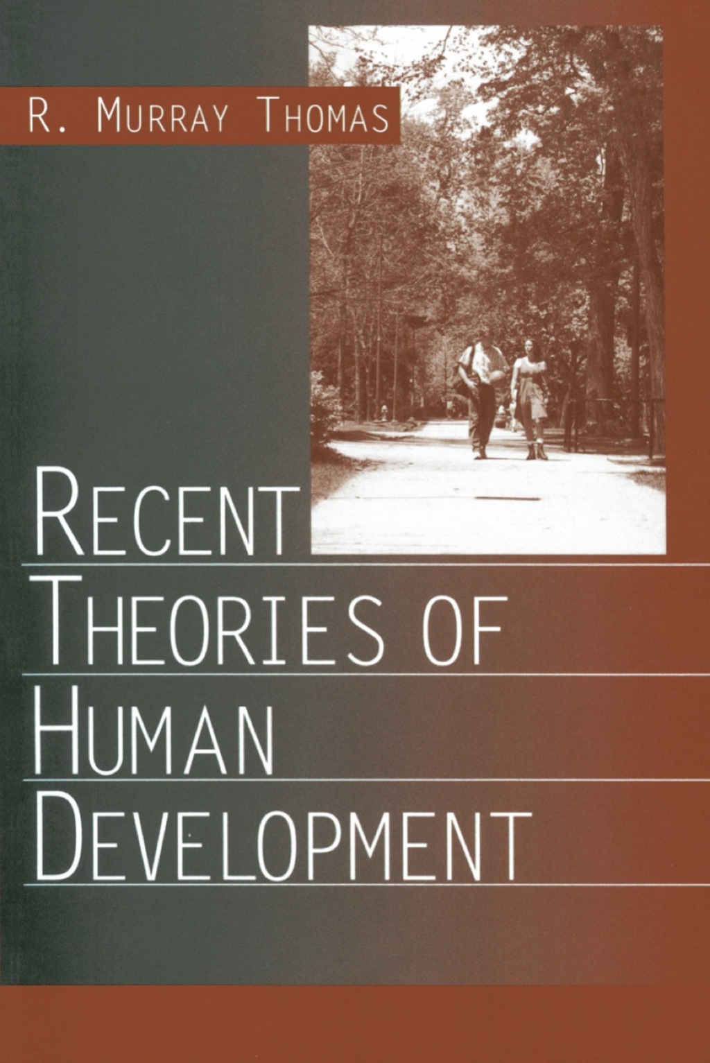 Recent Theories of Human Development 1st Edition â€“ PDF/EPUB Version Downloadable