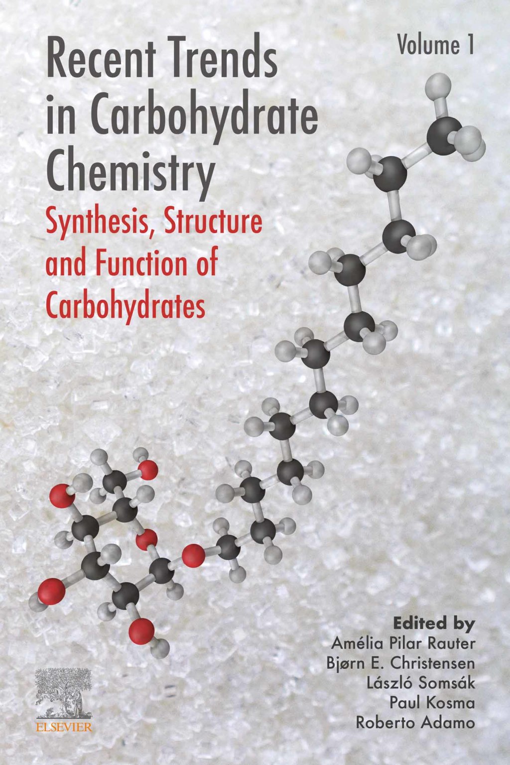 Recent Trends in Carbohydrate Chemistry Synthesis, Structure and Function of Carbohydrates 1st Edition â€“ PDF/EPUB Version Downloadable