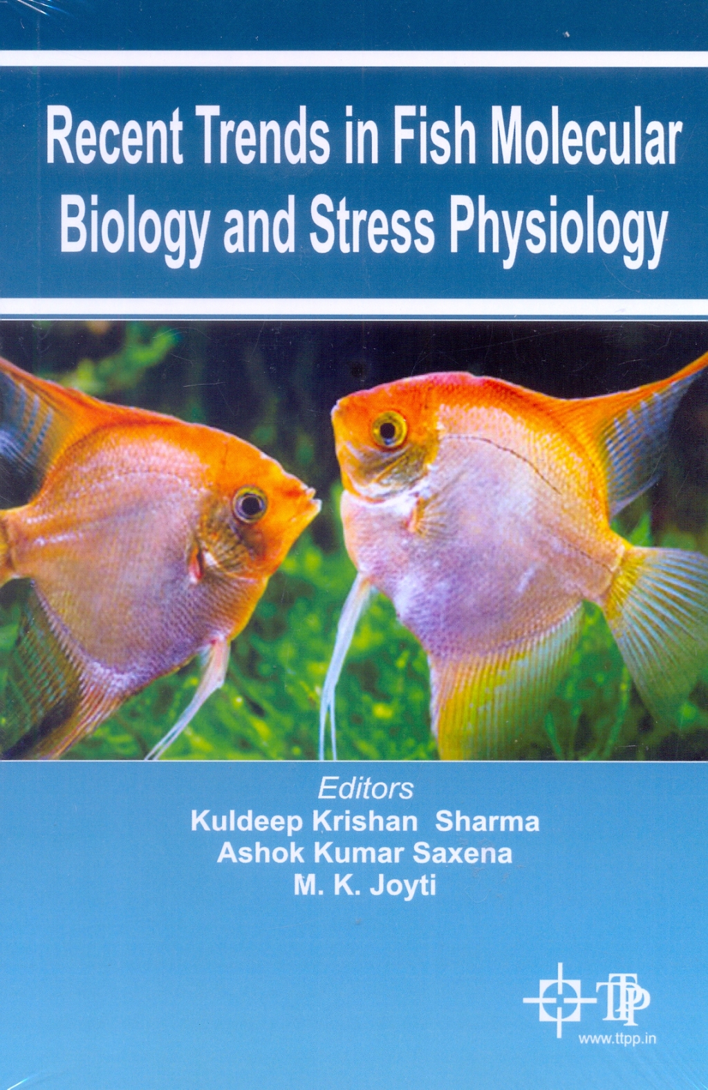 Recent Trends In Fish Molecular Biology And Stress Physiology  â€“ PDF/EPUB Version Downloadable