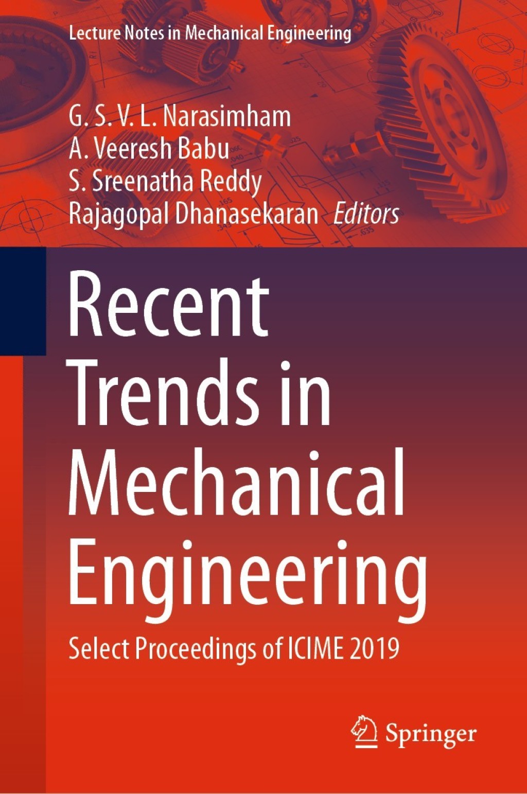 Recent Trends in Mechanical Engineering Select Proceedings of ICIME 2019  â€“ PDF/EPUB Version Downloadable