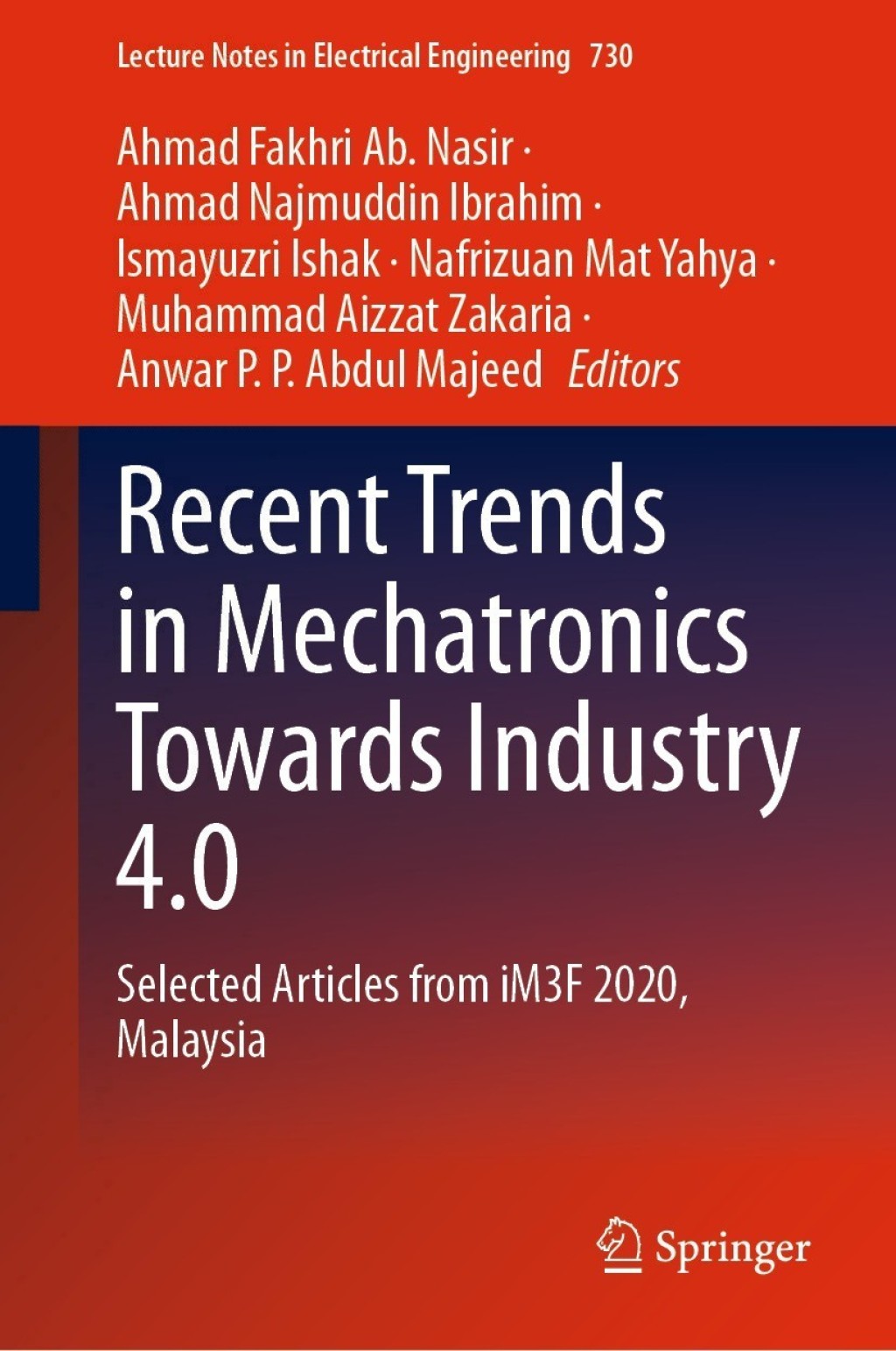 Recent Trends in Mechatronics Towards Industry 4.0 Selected Articles ...