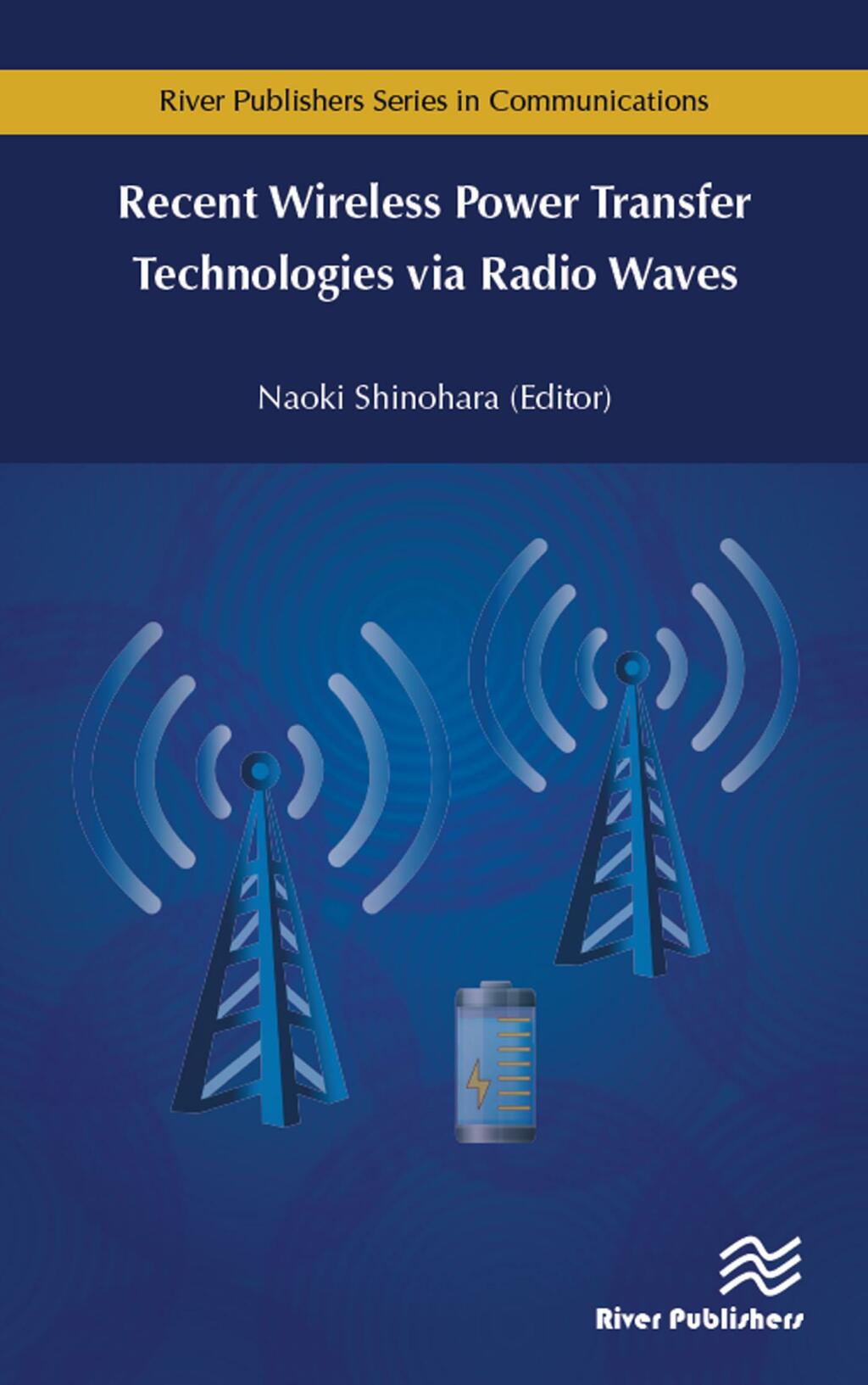 Recent Wireless Power Transfer Technologies via Radio Waves 1st Edition â€“ PDF/EPUB Version Downloadable