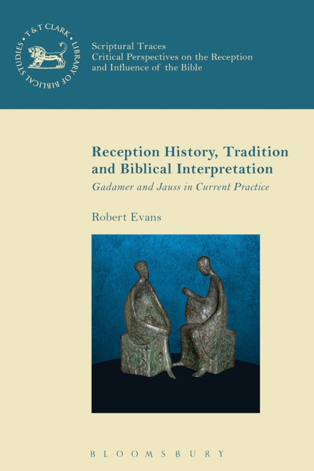Reception History, Tradition and Biblical Interpretation Gadamer and Jauss in Current Practice 1st Edition â€“ PDF/EPUB Version Downloadable