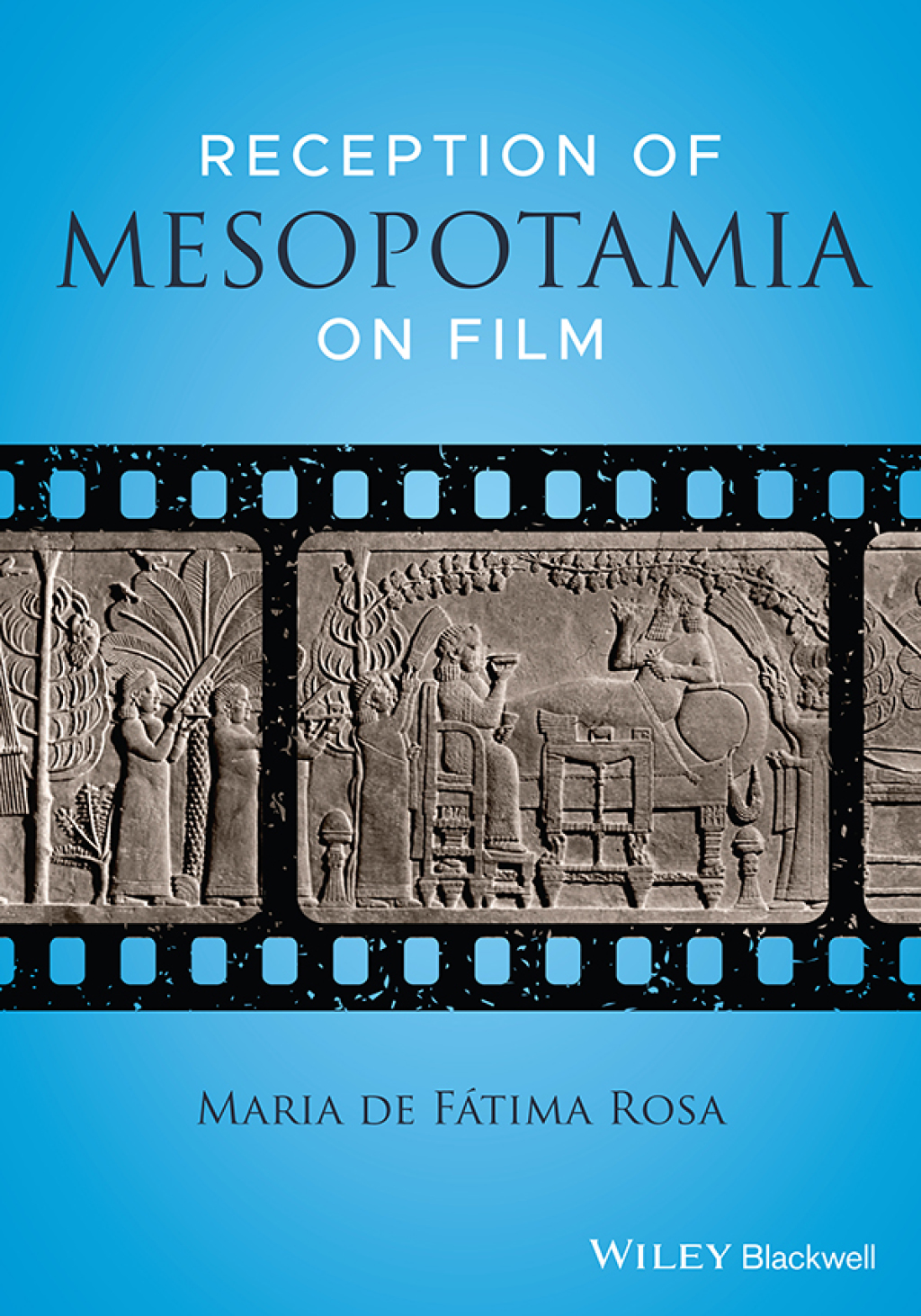 Reception of Mesopotamia on Film 1st Edition â€“ PDF/EPUB Version Downloadable