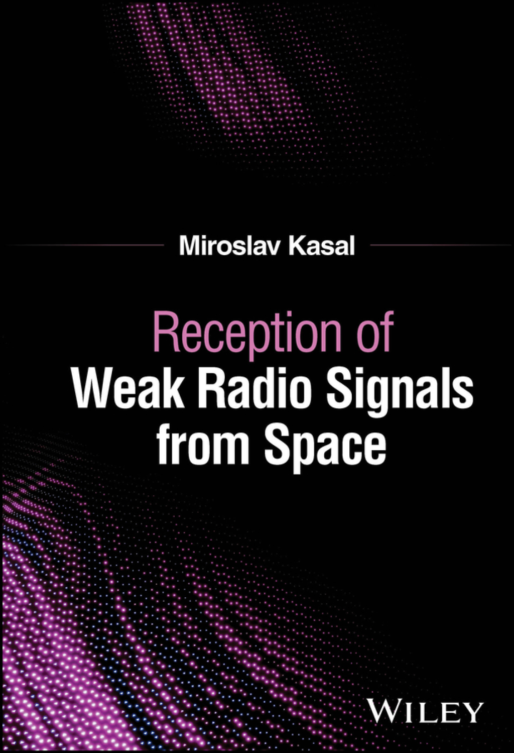 Reception of Weak Radio Signals from Space 1st Edition â€“ PDF/EPUB Version Downloadable