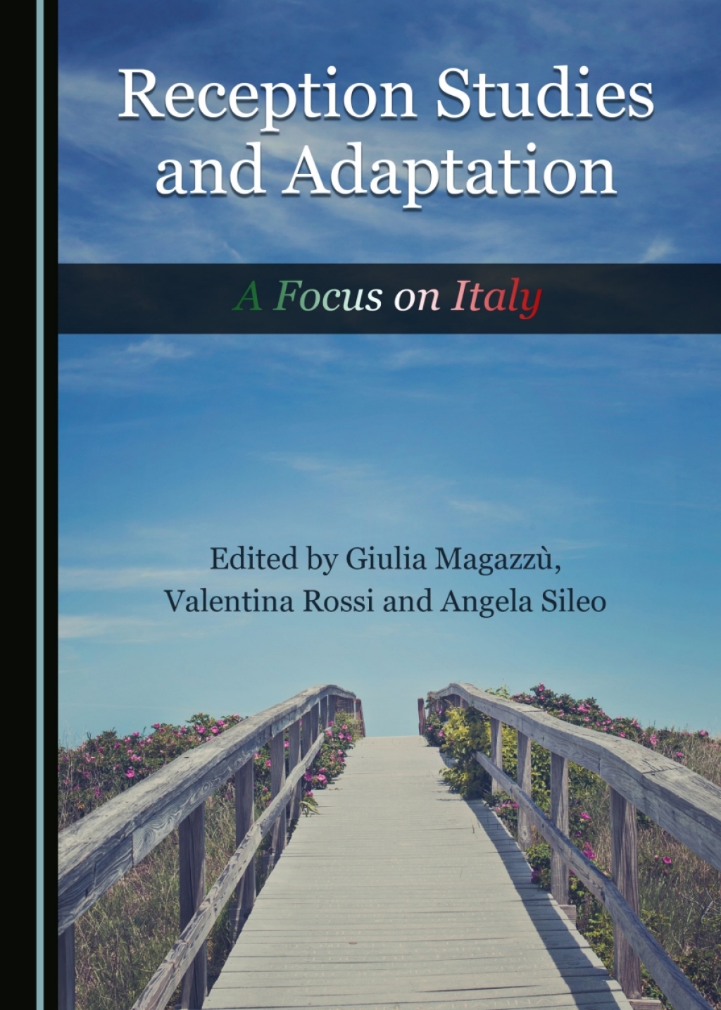 Reception Studies and Adaptation A Focus on Italy 1st Edition â€“ PDF/EPUB Version Downloadable