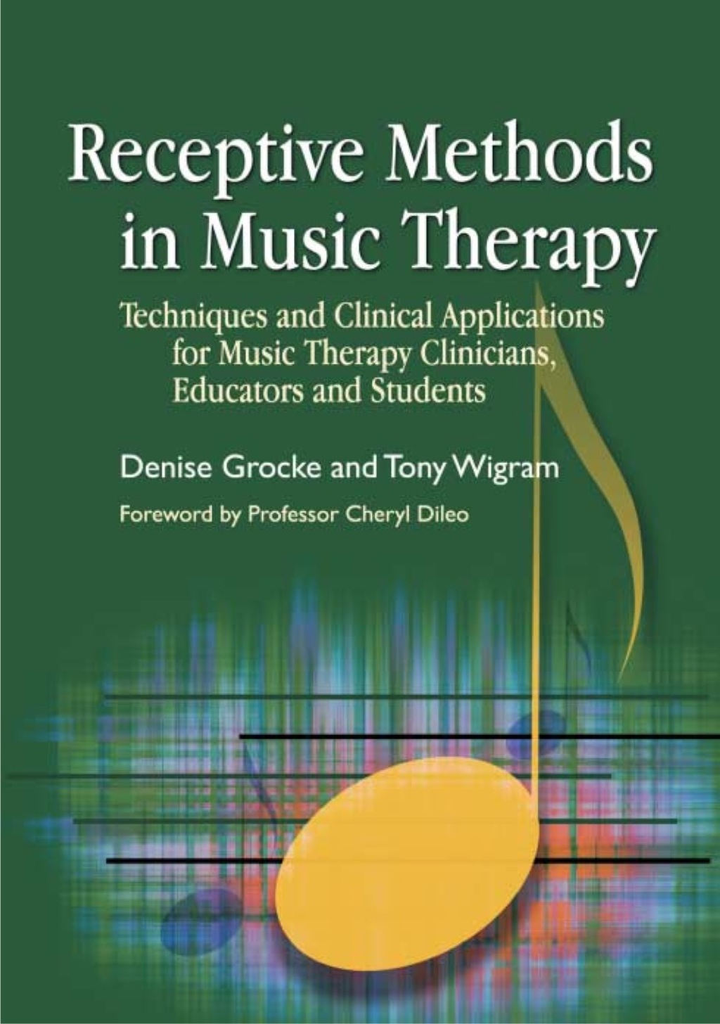 Receptive Methods in Music Therapy Techniques and Clinical Applications for Music Therapy Clinicians, Educators and Students  â€“ PDF/EPUB Version Downloadable