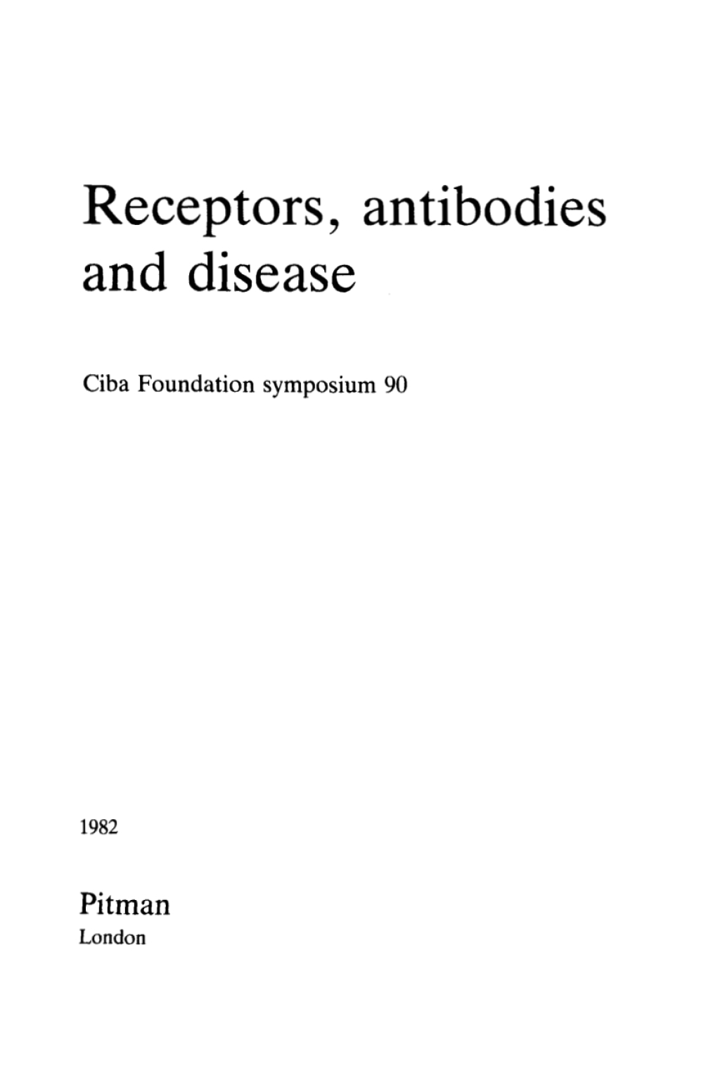 Receptors, Antibodies and Disease 1st Edition â€“ PDF/EPUB Version Downloadable
