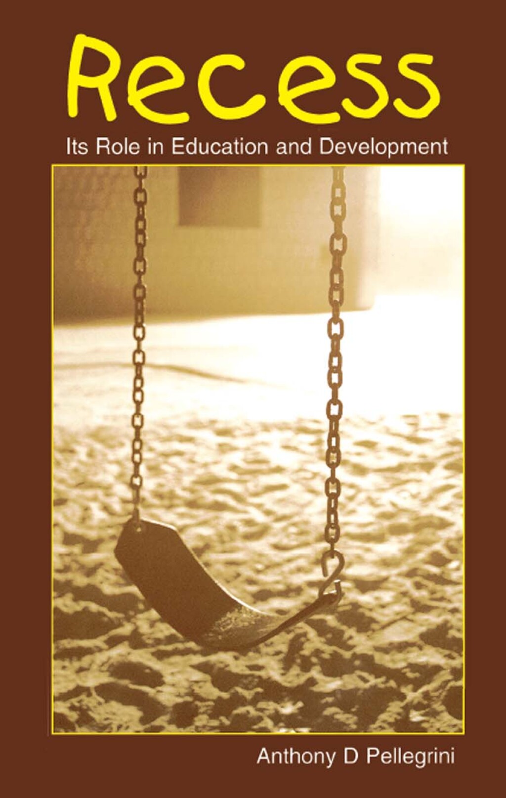 Recess Its Role in Education and Development 1st Edition â€“ PDF/EPUB Version Downloadable