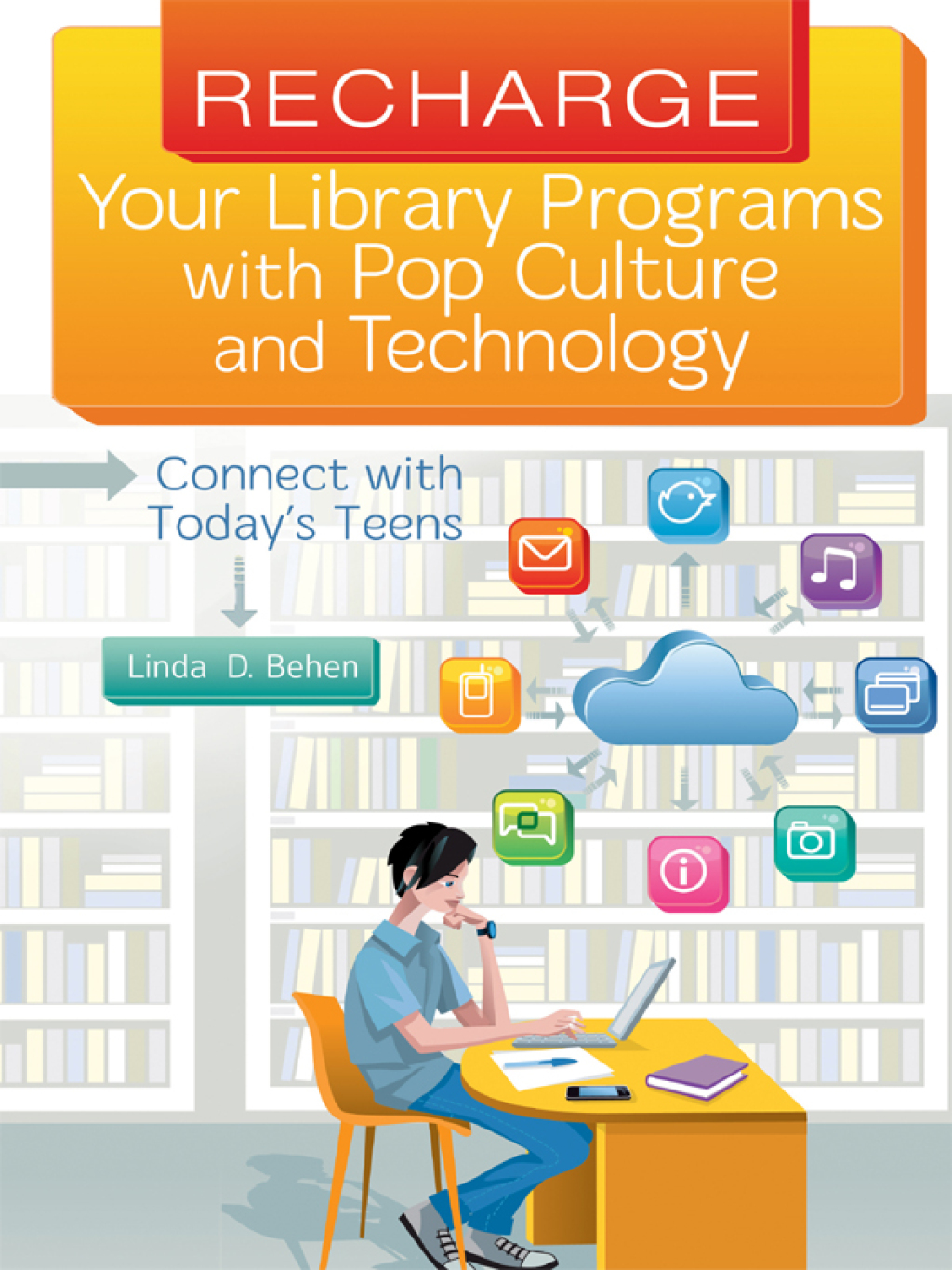 Recharge Your Library Programs with Pop Culture and Technology: Connect with Today's Teens 1st Edition â€“ PDF/EPUB Version Downloadable
