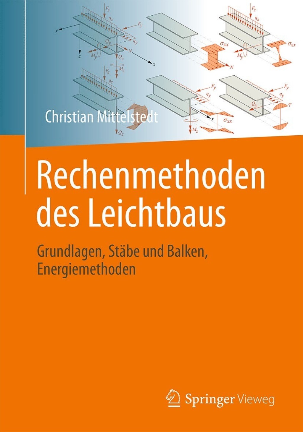 Rechenmethoden des Leichtbaus Grundlagen, StÃ¤be und Balken, Energiemethoden  â€“ PDF/EPUB Version Downloadable