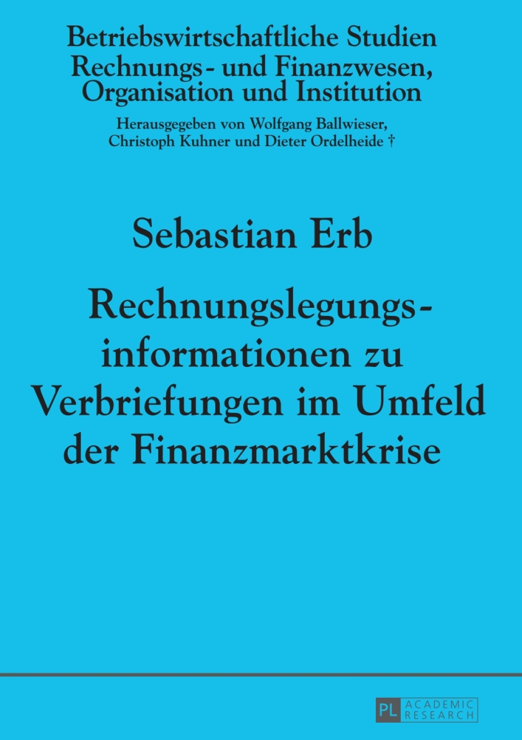 Rechnungslegungsinformationen zu Verbriefungen im Umfeld der Finanzmarktkrise 1st Edition â€“ PDF/EPUB Version Downloadable