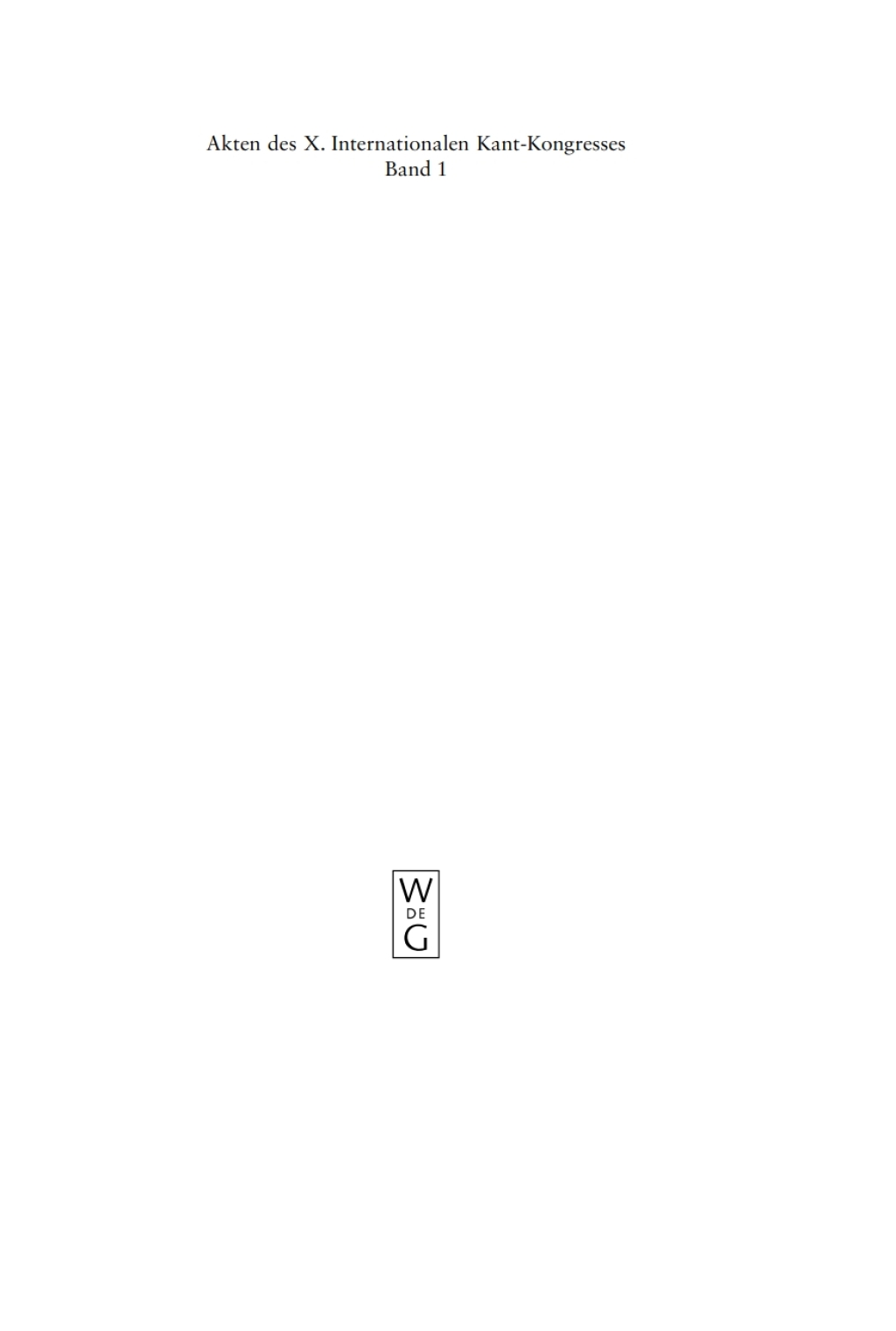 Recht und Frieden in der Philosophie Kants Akten des X. Internationalen Kant-Kongresses 1st Edition â€“ PDF/EPUB Version Downloadable