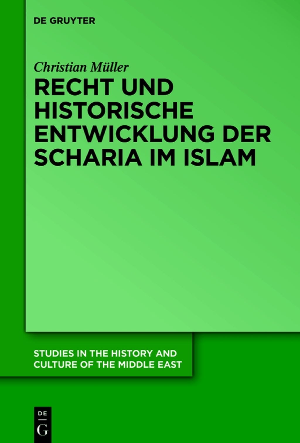 Recht und historische Entwicklung der Scharia im Islam 1st Edition â€“ PDF/EPUB Version Downloadable